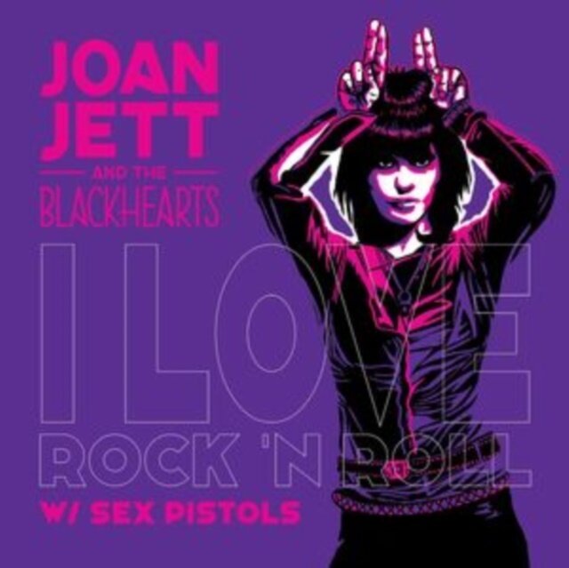 Joan Jett & The Blackhearts - I Love Rock & Roll / Bad Reputation 2025 Reissue, Z2 Comics, 7" Single