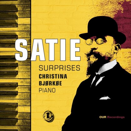 Erik Satie (1866-1925) & Christina Bjorkoe - Satie Surprises