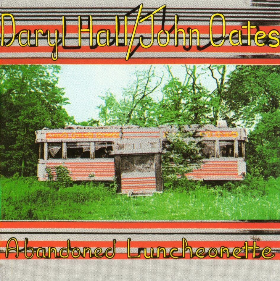 John Hall, Daryl & Oates - Abandoned Luncheonette 2025 Reissue, Music On CD