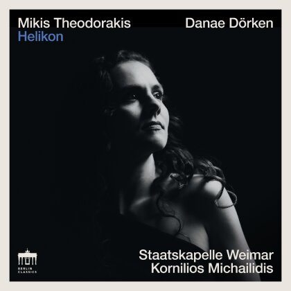 Danae Dorken, Staatskapelle Weimar & Mikis Theodorakis - Mikis Theodorakis: Helikon