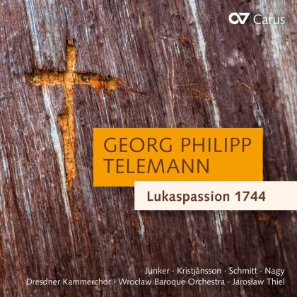Wroclaw Baroque Orchestra & Georg Philipp Telemann (1681-1767) - Lukaspassion 1744 TVWV 5:29 (2 CD)