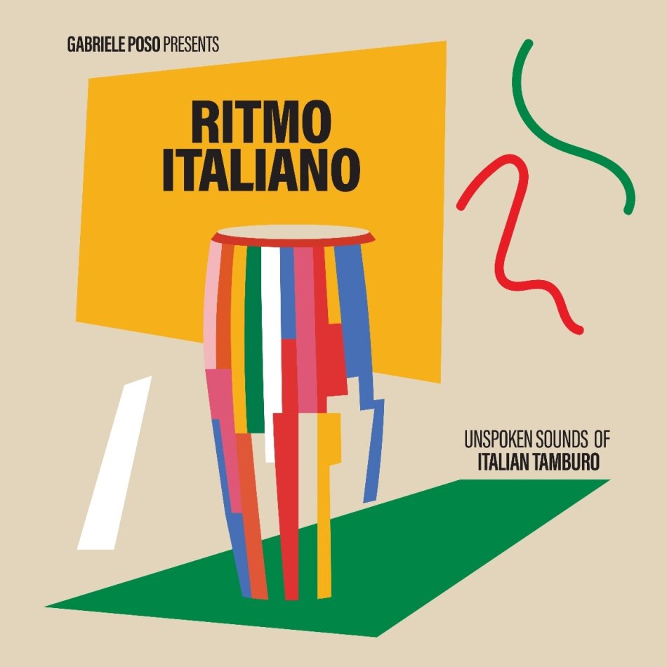 Gabriele Poso Presents: Ritmo Italiano 'Unspoken Sounds Of Italian Tamburo' Mr. Bongo, LP
