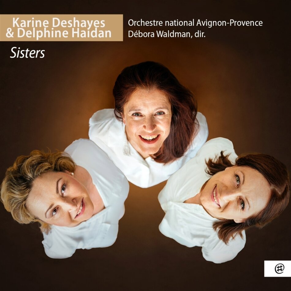 Orchestre National Avignon-Provence, Gioachino Rossini (1792-1868), Pauline Viardot (1821-1910), Hector Berlioz (1803-1869), … - Sisters