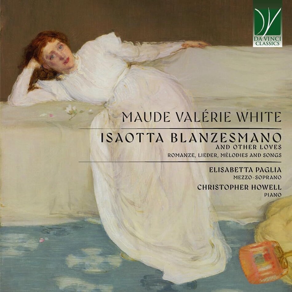 Elisabetta Paglia, Christopher Howell & Maude Valérie White - Isaotta Blanzesman And Other Loves (Romanze, Lieder, Mélodies & Songs)