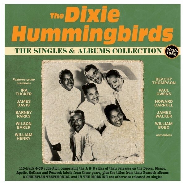 Dixie Hummingbirds - Singles & Albums Collection 1939-62 4 CDs