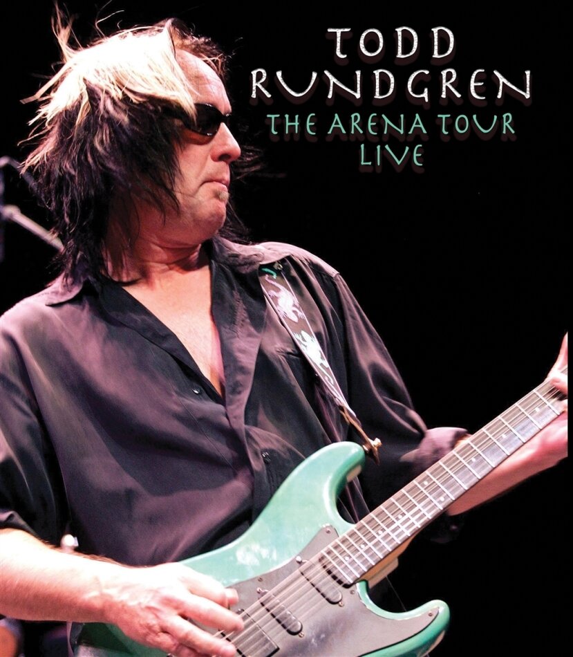 Todd Rundgren - The Arena Tour Live