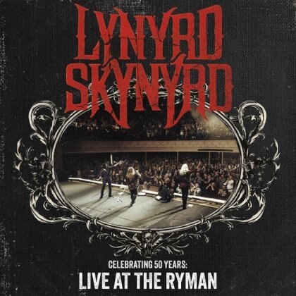 Lynyrd Skynyrd - Celebrating 50 Years - Live At The Ryman (2 CDs)