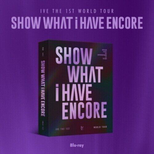 IVE (K-Pop) - Show What i Have Encore: The 1st World Tour 2 Blu-rays