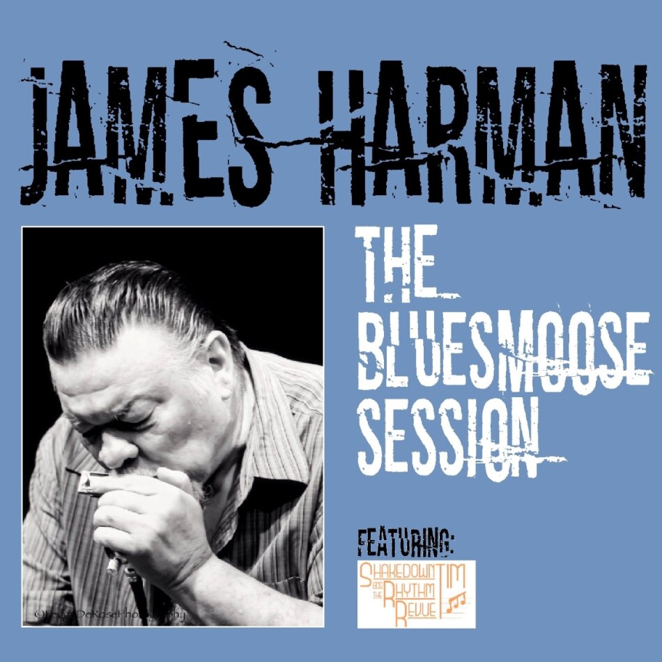 James Harman - The Bluesmoose Session Digipack