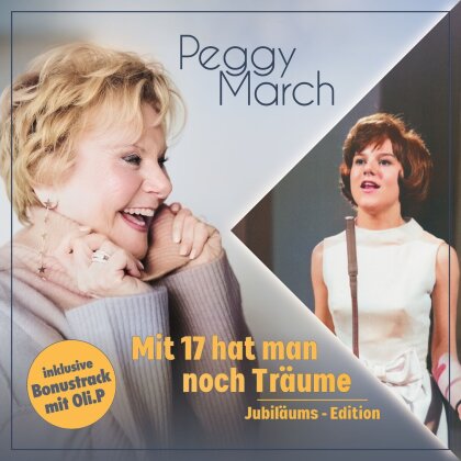 Peggy March - Mit 17 hat man noch Tr&auml;ume (Jubil&auml;ums Edition)