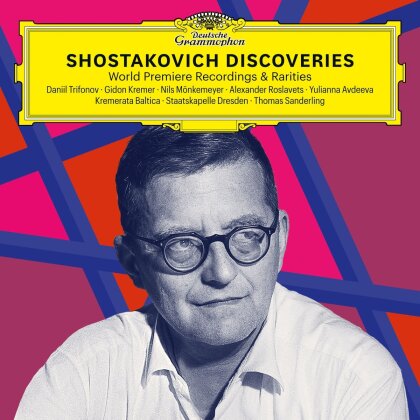 Daniil Trifonov, Nils M&ouml;nkemeyer, Dimitri Schostakowitsch (1906-1975), Yulianna Avdeeva & Michael Sanderling - Shostakovich Discoveries
