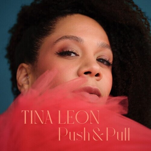 Tina Leon - Push & Pull Digipack