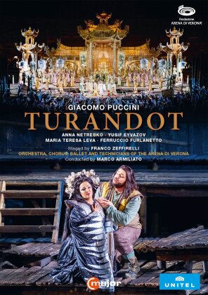 Orchestra and Chorus of the Arena di Verona, Anna Netrebko & Marco Armiliato - Turandot