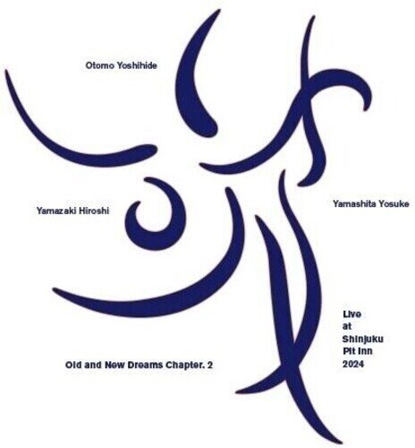 Yoshihide Otomo - Old & New Dreams Chapter.2 SACD
