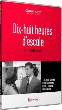 Dix-huit heures d'escale (1955) (Collection Gaumont D&eacute;couverte)