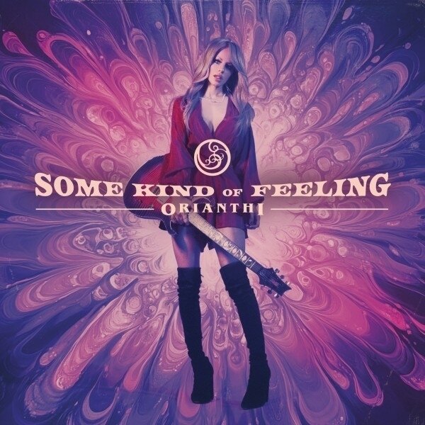 Orianthi - Some Kind Of Feeling LP