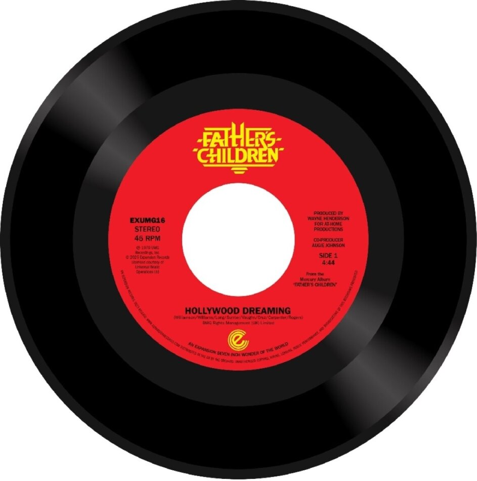 Father's Children - Hollywood Dreaming/Got To Get Away 7" Single