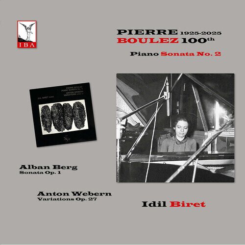 Pierre Boulez (*1925), Alban Berg (1885-1935), Anton von Webern (1883-1945) & Idil Biret - Boulez - 100Th Anniversary LP