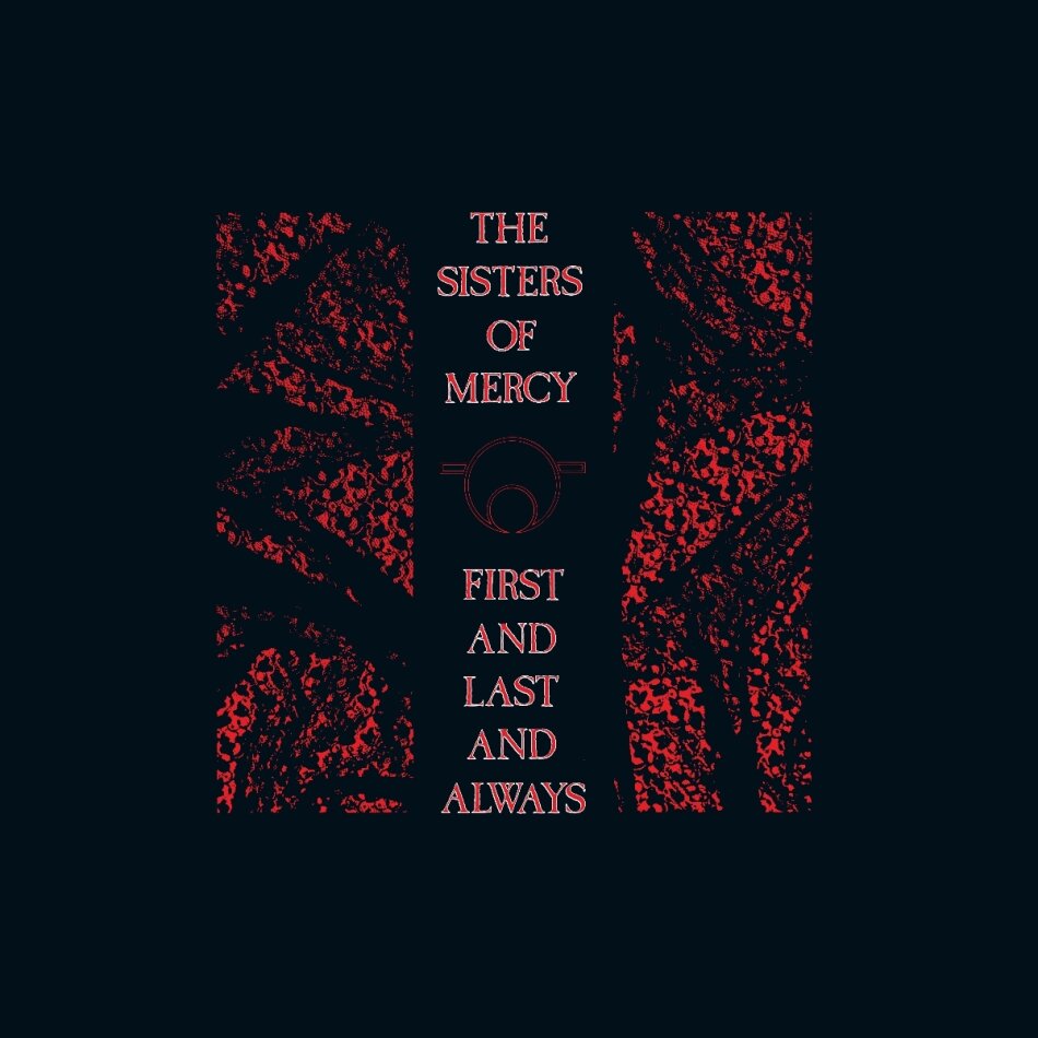 The Sisters Of Mercy - First & Last & Always 2025 Reissue, Édition 40ème Anniversaire, LP + 3 12" Maxis