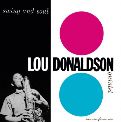 Lou Donaldson - Swing And Soul (2025 Reissue, Culture Factory, LP)