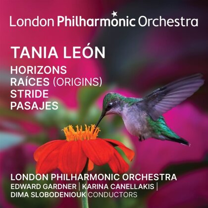 Canellakis Karina, London Philamonic Orchestra & Tania Le&oacute;n (*1943) - Horizons,Raices (Origins),Stride,Pasajes