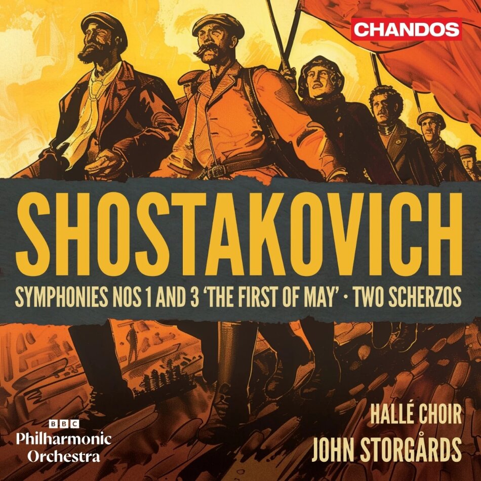 Storgards John, Hallé Choir, Dimitri Schostakowitsch (1906-1975) & BBC Philharmonic Orchestra - Symphonies Nos 1 & 3; Two Scherzos