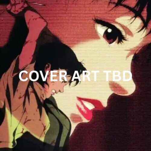 Ikumi Masahiro - Perfect Blue - OST 2025 reisue, Remastered, LP