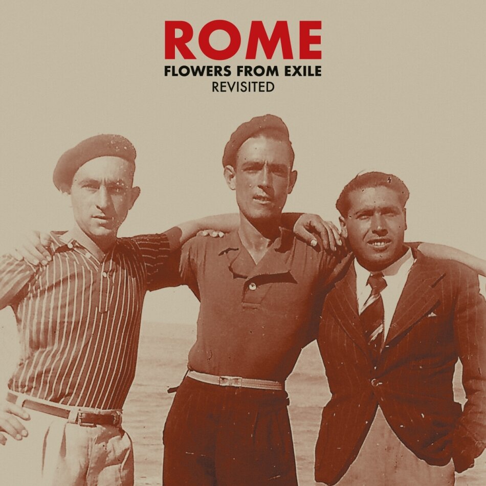 Rome - Flowers From Exile - Revisited