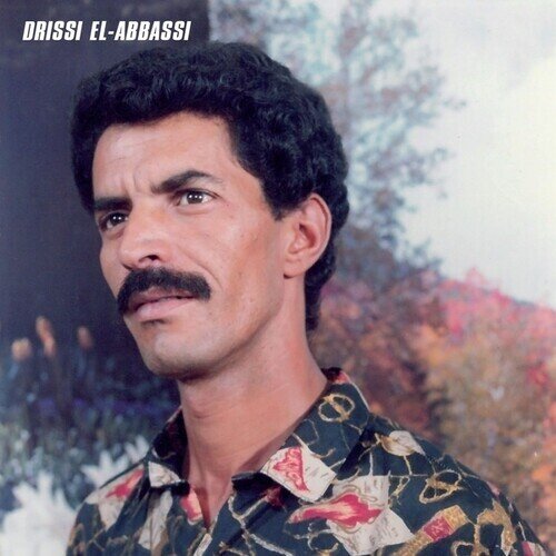 Drissi El-Abbassi - Rai Sidi Bel Abbes 2025 Reissue, Nashazphone, LP