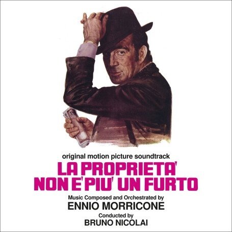 Ennio Morricone (1928-2020) - La Proprietà Non E Piu Un Furto 2025 Reissue, Remastered