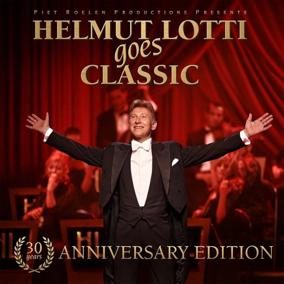 Helmut Lotti - Helmut Lotti Goes Classic 2025 Reissue, 30th Anniversary Edition, 2 CDs