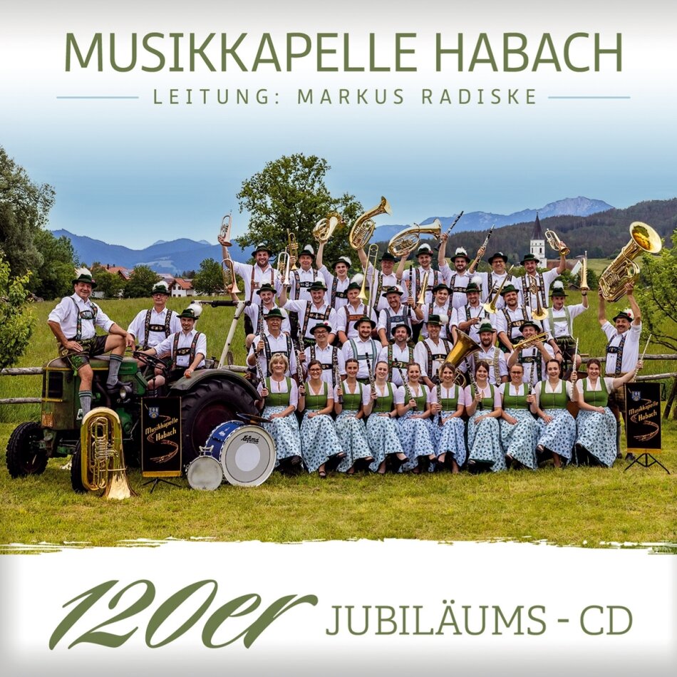 Musikkapelle Habach - 120er Jubiläums - CD