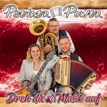 Pseirer Power - Dreh die Musik auf