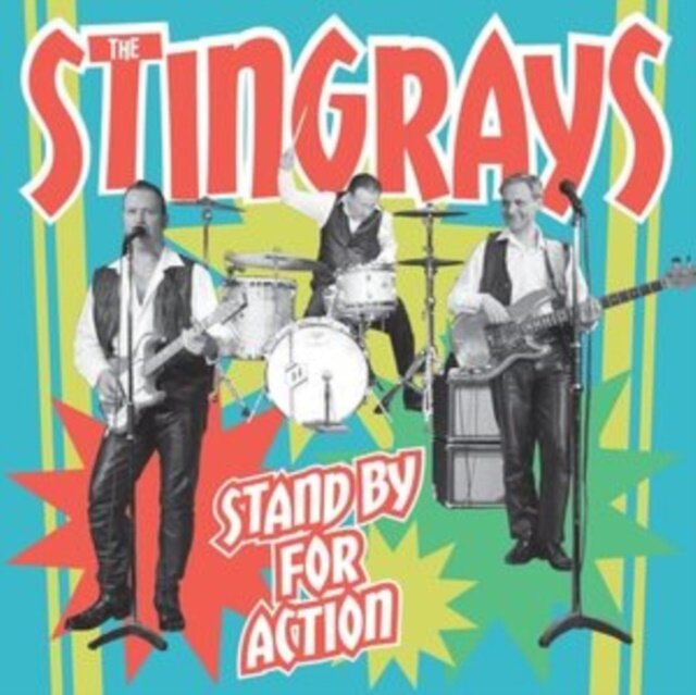 The Stingrays - Stand by for Action