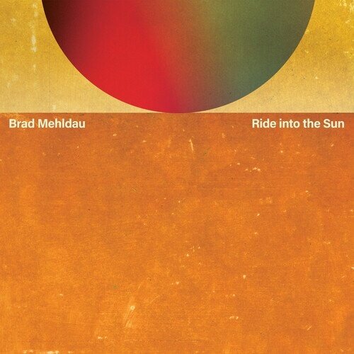 Brad Mehldau - Ride Into The Sun 2 LPs