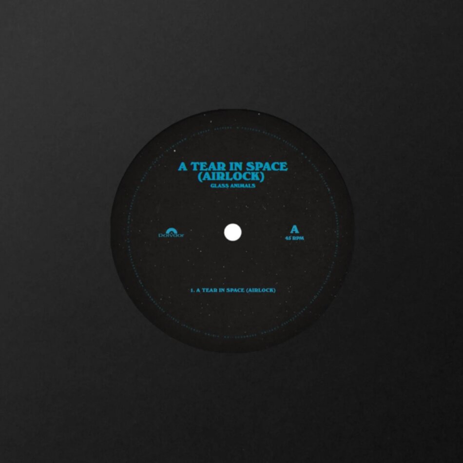Glass Animals - A Tear In Space (Airlock) Limited Edition, 7" Single