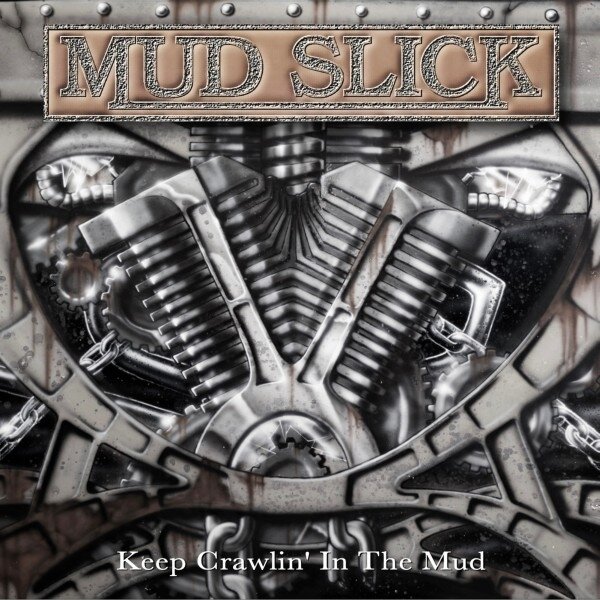 Mud Slick - Keep Crawlin' In The Mud 2025 Reissue, LP