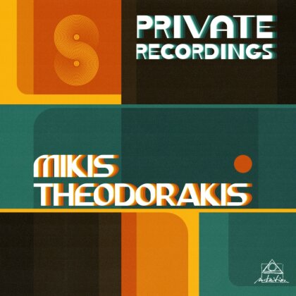 Mikis Theodorakis - Private Recordings