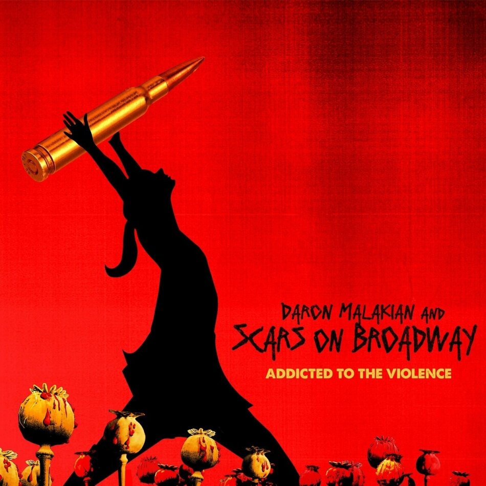 Scars On Broadway (System Of A Down) & Daron Malakian - Addicted To The Violence