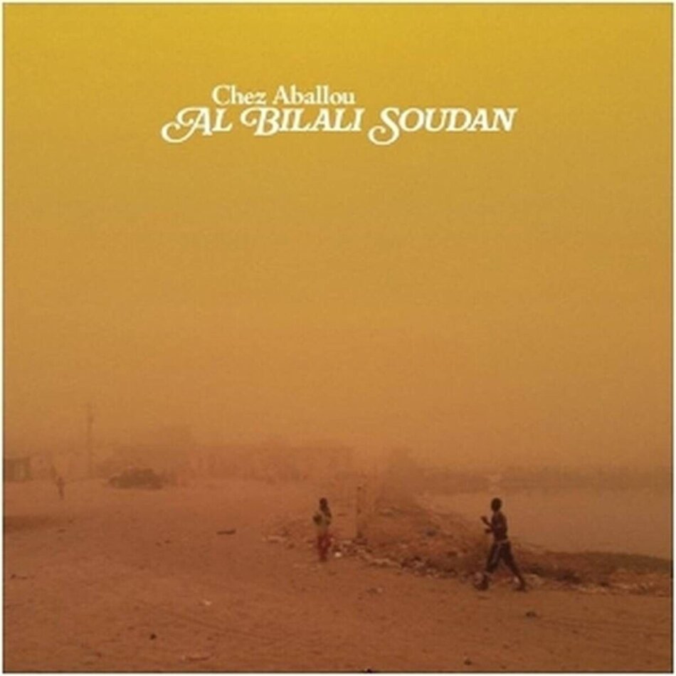 Al Bilali Soudan - Chez Aballou LP