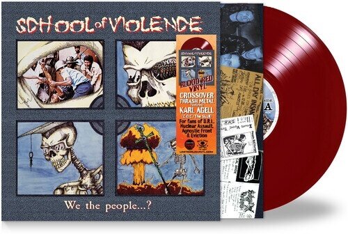 School Of Violence - We The People Brutal Planet, 2025 Reissue, Limited Edition, Remastered, LP