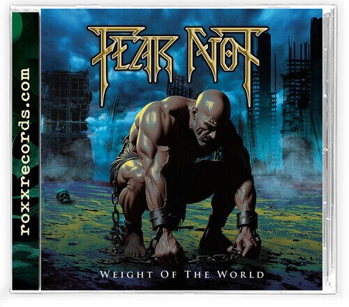 Fear Not - Weight Of The World Limited Edition