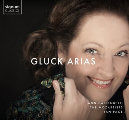 The Mozartists, Ian Page, Christoph Willibald Gluck (1714-1787) & Ann Hallenberg - Gluck Arias
