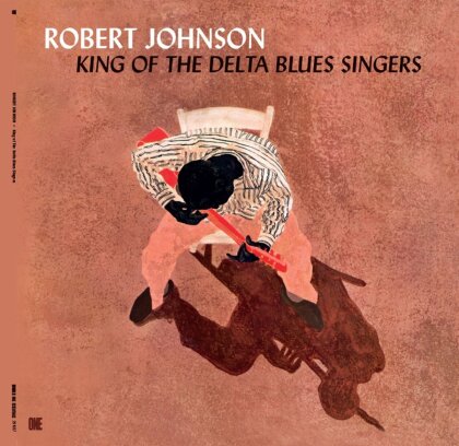 Robert Johnson - King Of The Delta Blues Singers (2025 Reissue, Number One Essential, LP)