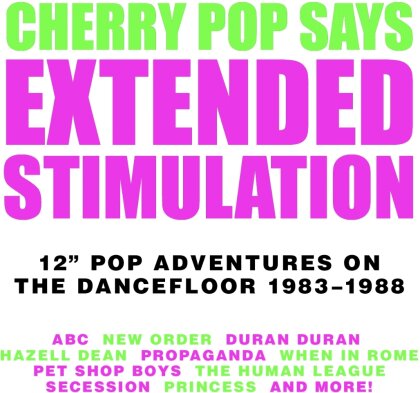 Extended Stimulation: 12-Inch Pop Adventures On (Cherry Pop Records, 4 CDs)