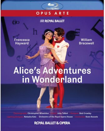 Royal Ballet, Orchestra of the Royal Opera House, Francesca Hayward & Koen Kessels - Alice's Adventures in Wonderland (Opus Arte)