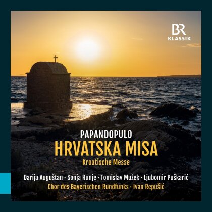 Boris Papandopulo (1906-1991), Ivan Repusic, Darija Augustan & Munich Radio Orchestra - Hrvatska Misa