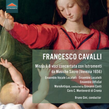 Ensemble Locatelli & Francesco Cavalli (1602-1676) - Missa A 8 Voci Concertata Con Istrumenti da Musiche - Sacre