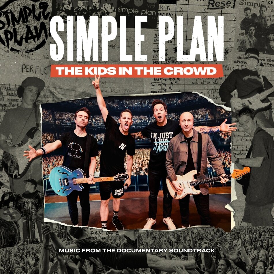 Simple Plan - The Kids In The Crowd - Music From The Documentary