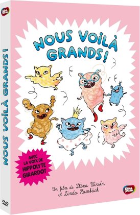 Nous voil&agrave; grands